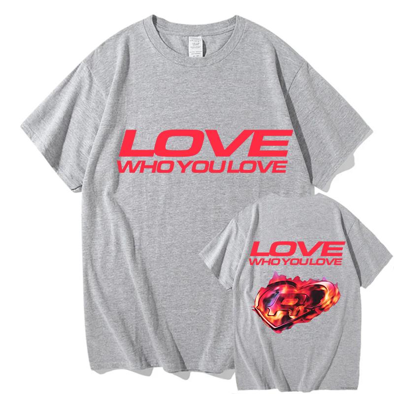 Romy Love Who You Love Graphic T-shirt Casual Tshirts Unisex Streetwear Hip Hop Pure Cotton Loose Men/Women T Shirt Clothes Tops