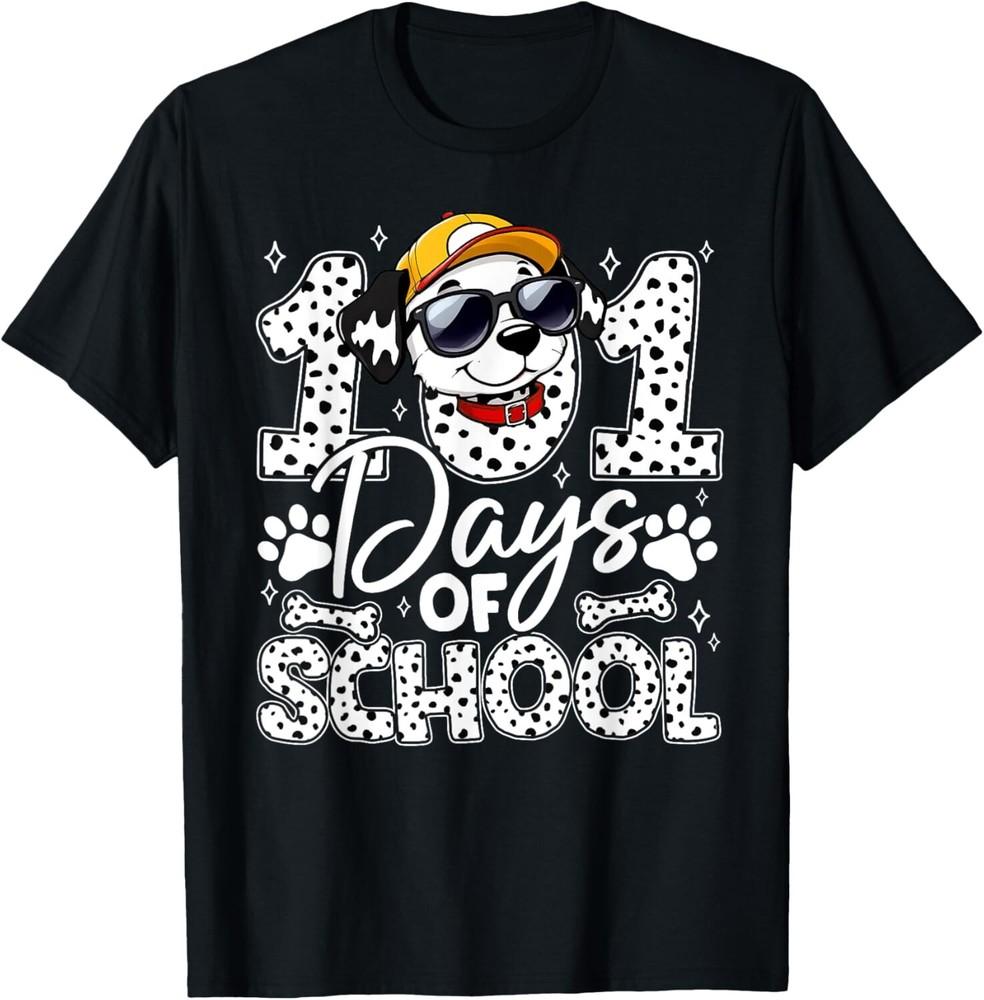 

Happy 101 Days Of School Funny Cute Dog Student Teacher Gift Unisex T-Shirt L
