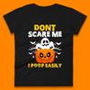 Don't Scare Me I Poop Easily Ghost Halloween Funny Meme Costume Womens Tee T Shirt Mens Tops Unisex Top