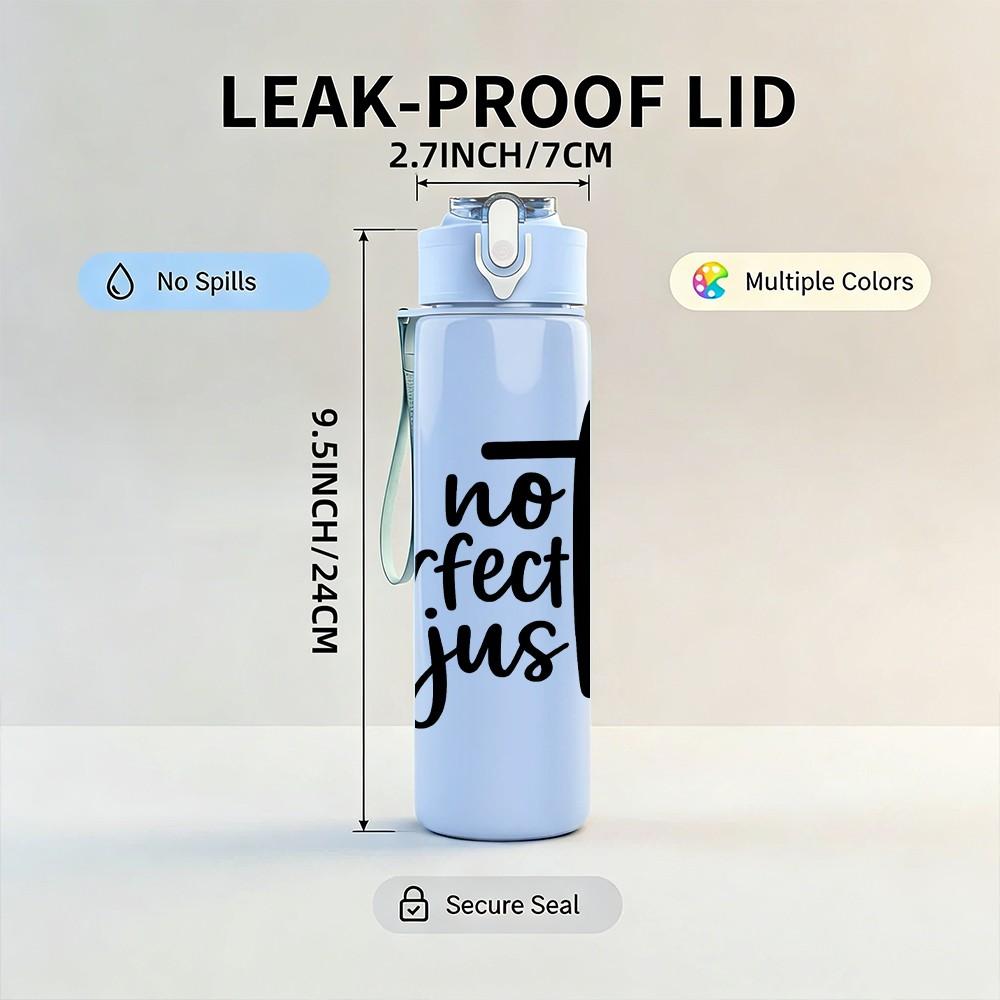 1PC Not Perfect Just Forgiven Letter Print 750ml Color Plastic Sports Water Bottle Leakproof Flip Straw Lid Suitable for Sports Office Home Use