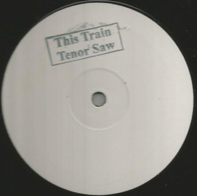 12inch Record TENOR SAW / NITTY GRITTY - This Train / General Penitentary NONE Not On Label Reggae, Ska & Dub Used