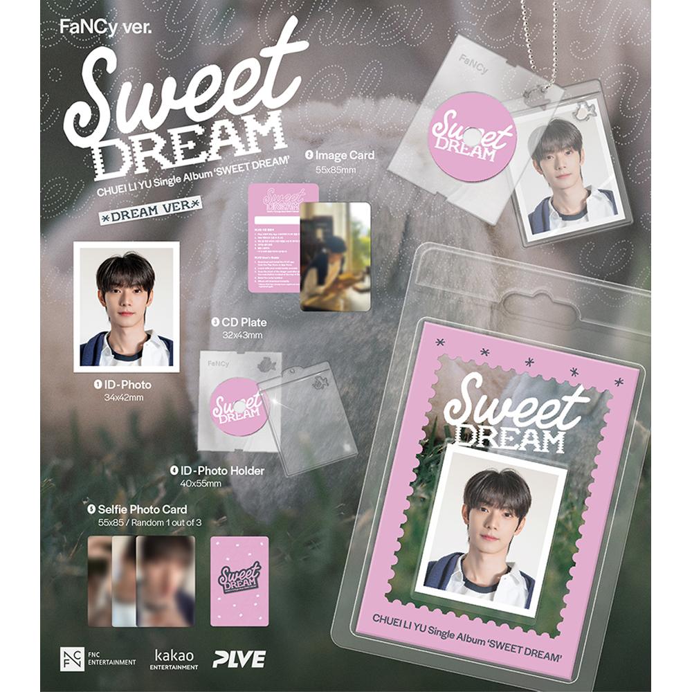 CHUEI LI YU - Sweet Dream [FaNCy Ver.]