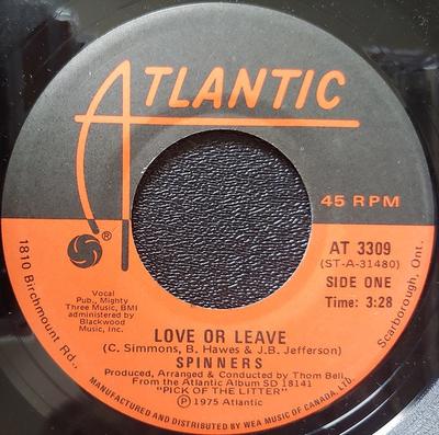 7inch Record SPINNERS - Love Or Leave AT3309 Atlantic 1975 Canada Soul/Funk Used
