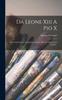 كتاب Da Leone Xiii A Pio X : Diario Dal Giorno 3 Luglio Al 9 Agosto 1903 Con Documenti Inediti...