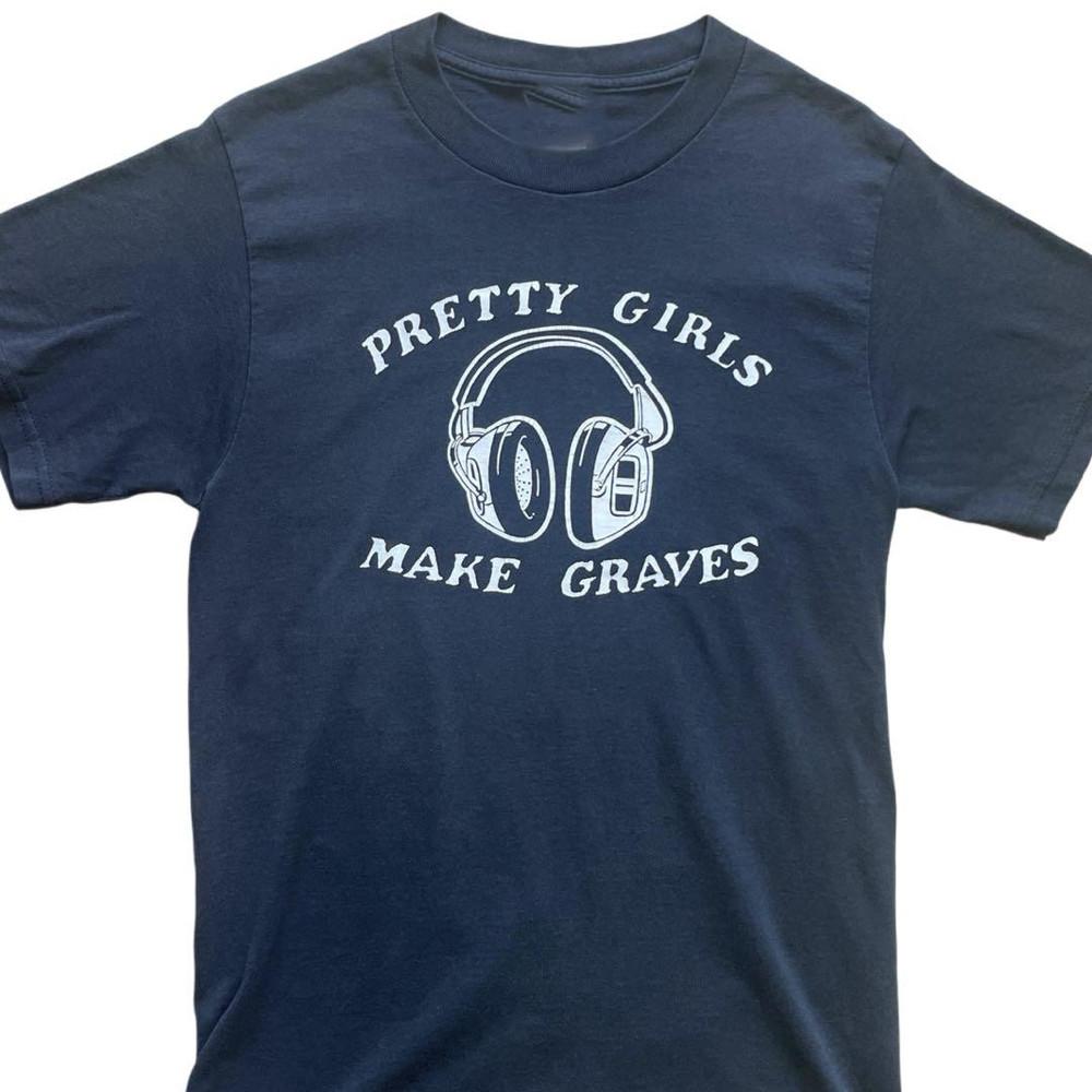 

Vintage Pretty Girls Make Graves Album T Shirt Full Size S to 5XL AL1101 Unisex T-Shirt L