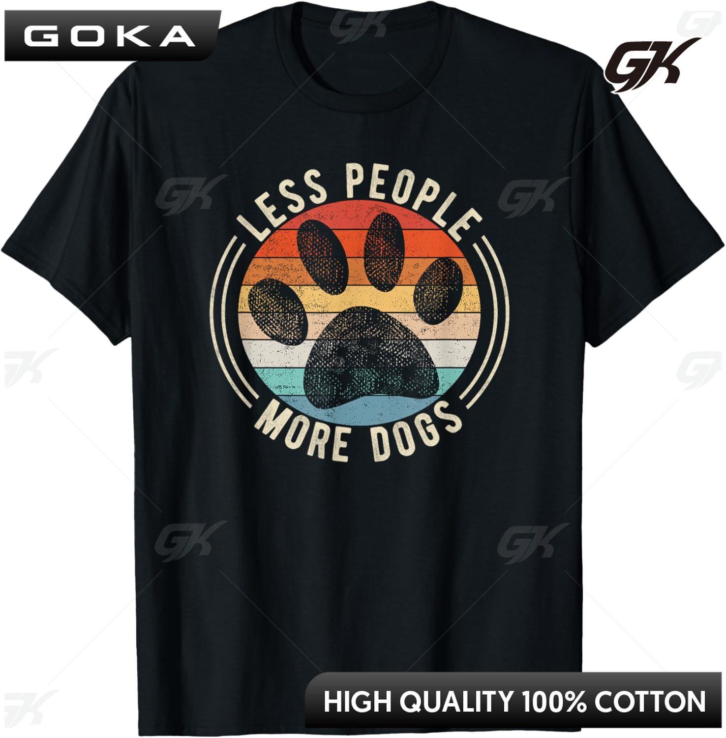 

Vintage Retro Funny Sayings Dog Lover Less People More Dogs TShirt Custom Printed Graphic T Shirts Y2k Casual Shirt Camisas 4XL