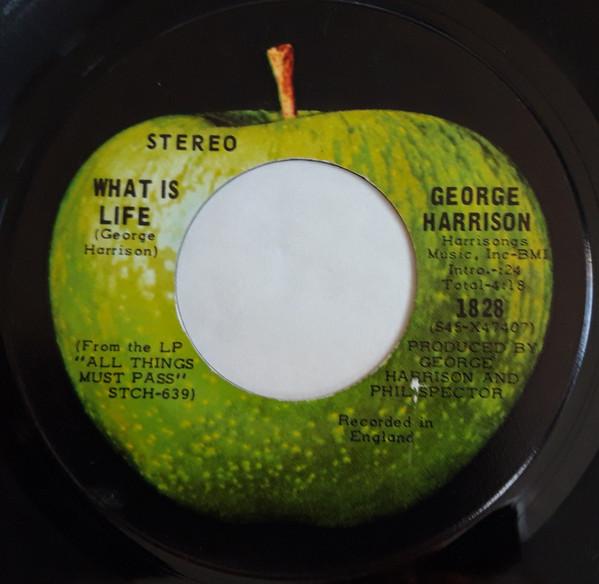 

7inch Record GEORGE HARRISON What Is Life 1828 Apple Records 1971 Canada Rock Used
