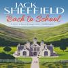 Back To School by Jack Sheffield Paperback Book 9780552177016