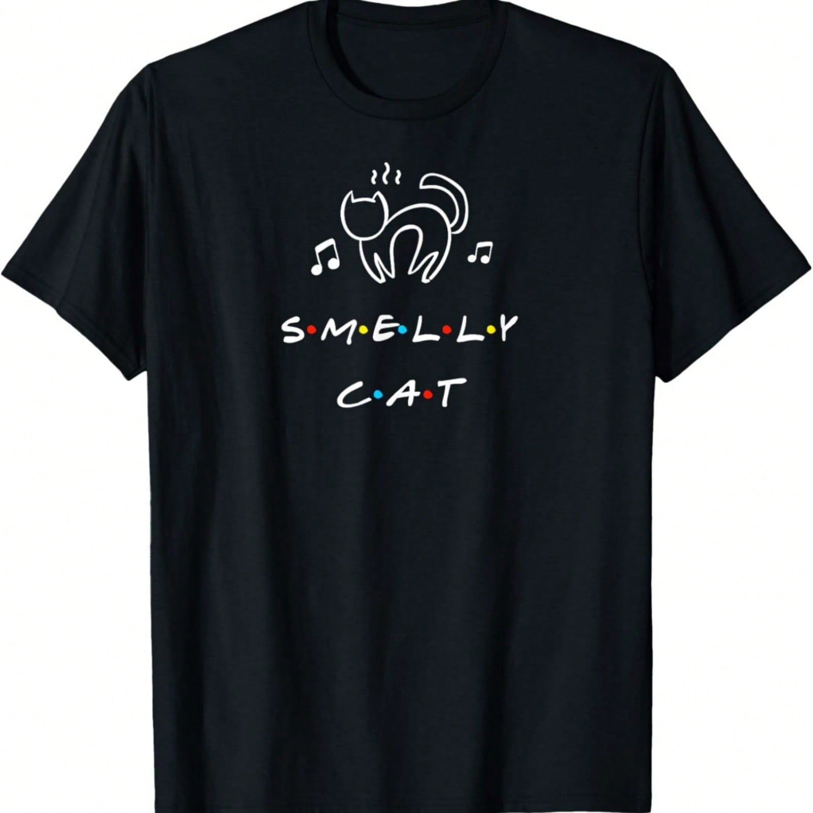 Smelly Cat Funny Quote T Shirt T-Shirt S разноцветный