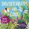 Animal Surprises Invertebrates Are Cool by Nicola Davies Paperback Book 9781912213696