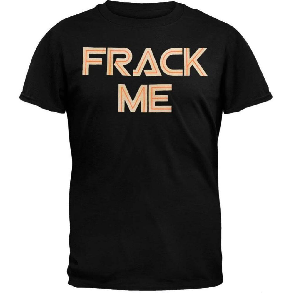 Battlestar Galactica Frack Me T-Shirt M