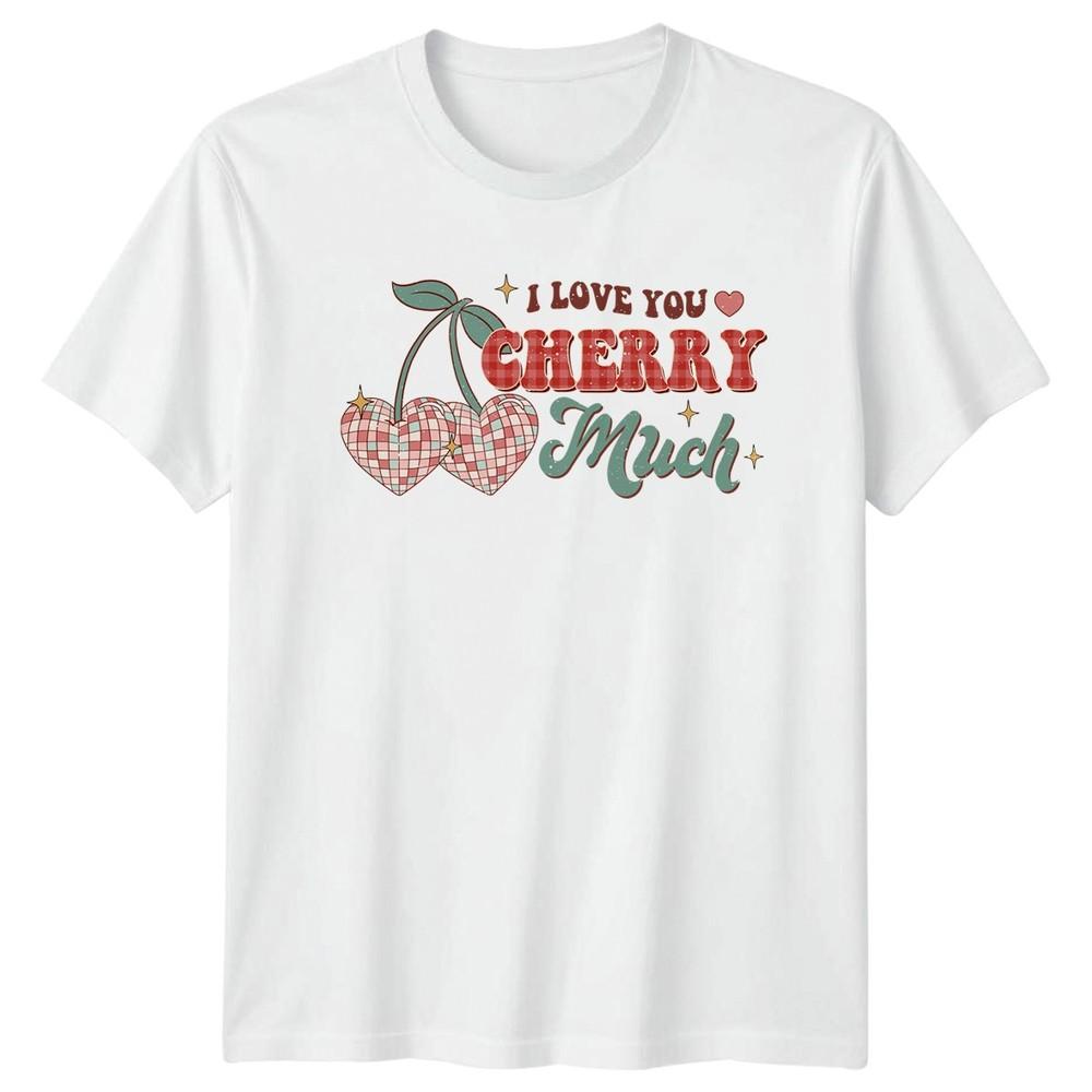 I Love You Cherry Much TShirt Retro Groovy Valentine RoUnisexce Valentines Day Gift S