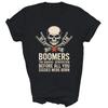 Boomers Badass Generation Skull Unisex Shirt Gift