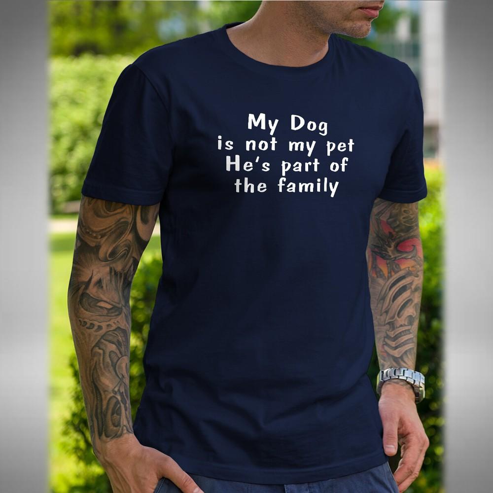 

My Dog He s Part Of The Family Mens T-Shirt Funny Dog Pet Lover Christmas Gift L