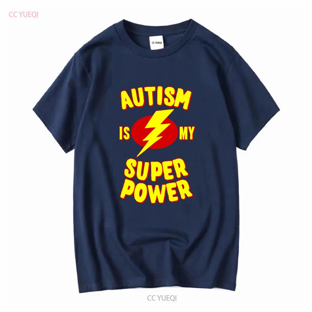 Autism Is My Super Power T Shirt Long or Short Sleeves Vintage Washed Designer Clothes Streetwear Stretched Graphic Homme