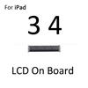 FPC-Stecker für iPad 2 3 4 5 air 6 air2 Mini 1 2 3 4 LCD-Digitizer-Touchscreen-Stecker Clip-On Motherboard Hauptplatine