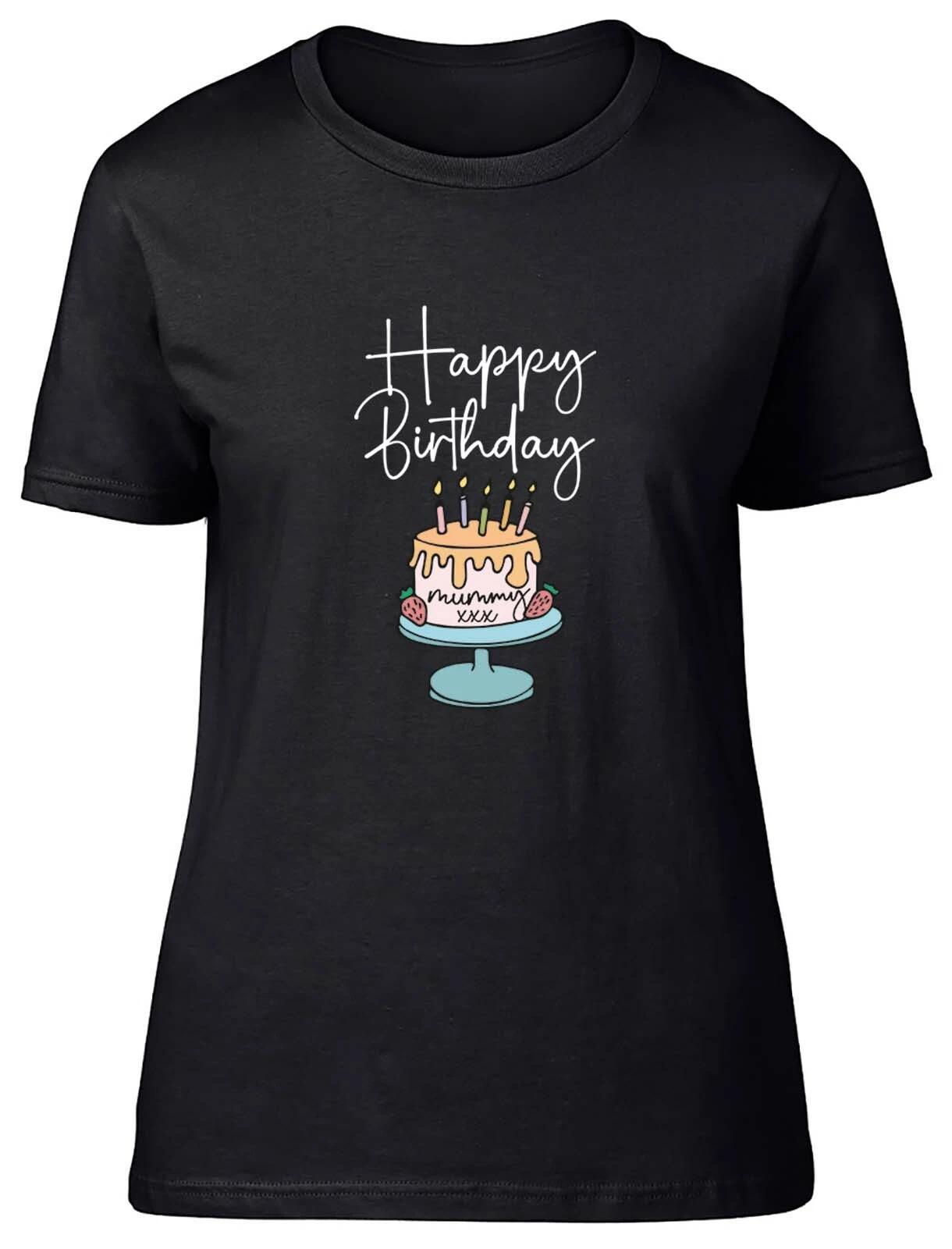 Happy Birthday Mummy Celebration Fitted Womens Ladies T Shirt Gift XS
