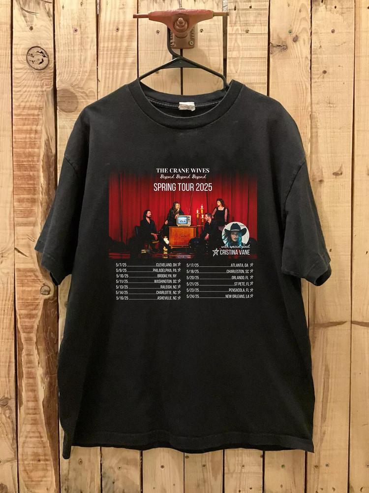 The Crane Wives Beyond Beyond Beyond Spring Tour T Shirt Full Size S-5XL Unisex T-Shirt XXL