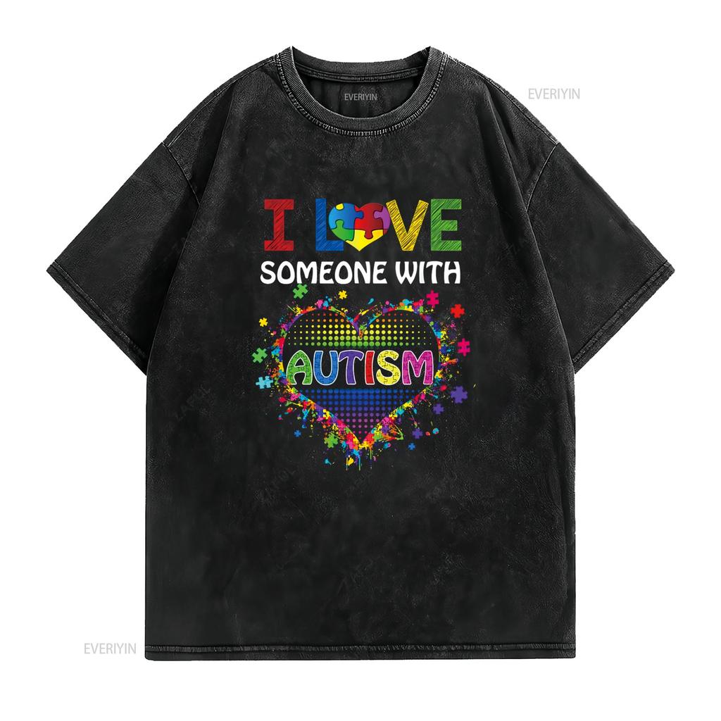Autism Awareness T Shirt Mom I Love Someone with Vintage Washed Stylish Casual Versatile Stretched Homme Fashion Graphic