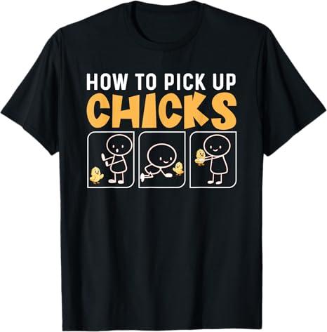 Streetwear How To Pick Up Chicks TShirt Unisex Unisexs Vintage Design Tee Casual Trendy Oversized Loose Unisex Gift Dad Joke Top