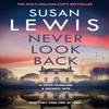 Never Look Back by Susan Lewis Paperback Book 9780008734244
