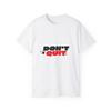 Motivational T Shirt Don'T Quit Ultra Cotton Fitness Apparel For Gym Lovers Inspirational Clothing Casual Wear