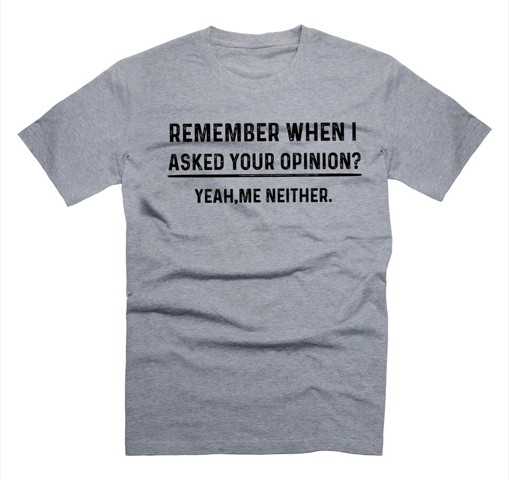 Funny Humor TShirt Your Opinion Mens Tracksuit Tshirt Cotton Summer Casual Sportswear Crew Neck Pullover Short Sleeve Tops