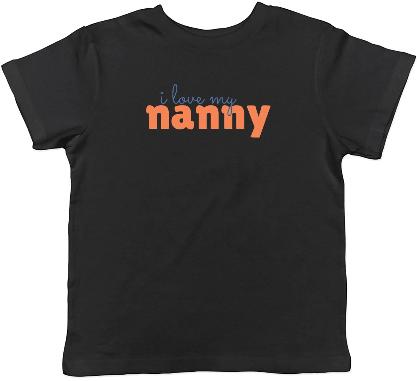 I Love My Nanny Kids T-Shirt Love Heart Grandparents Day Childrens Boy Girl Gift 130