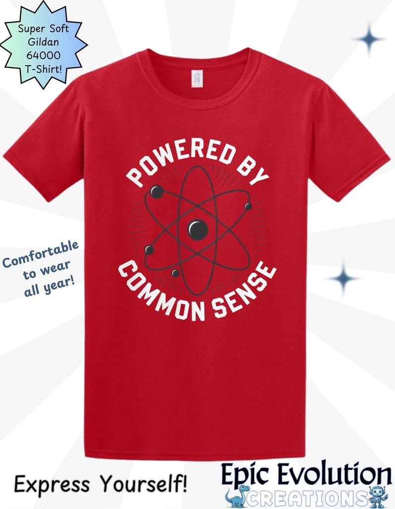 Funny Common Sense Graphic T-Shirt: Sarcastic Humor Gift
