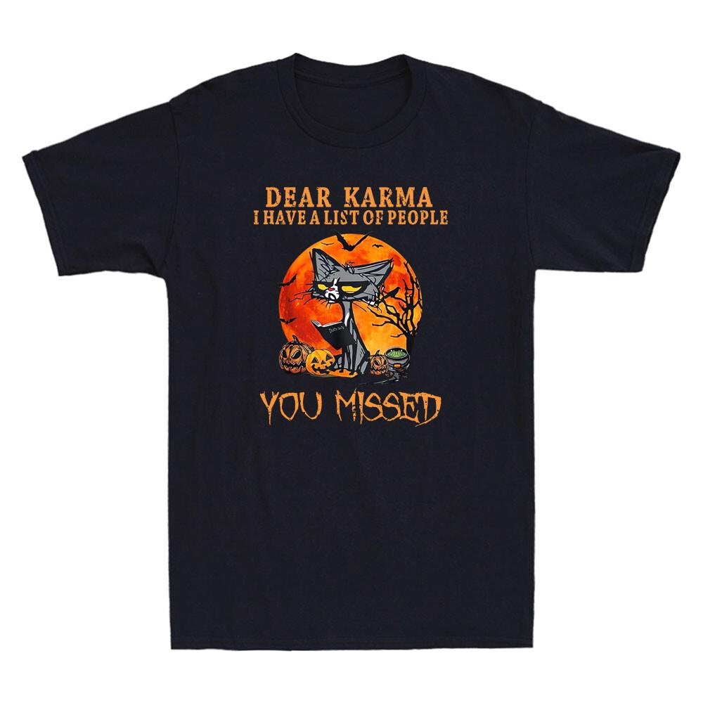 Cat Dear Karma I Have List Of People You Missed Funny Quote Retro Men T-shirt M