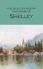 The Selected Poetry Amp Prose of Shelley by Percy Bysshe Shelley Paperback Book 9781853264085