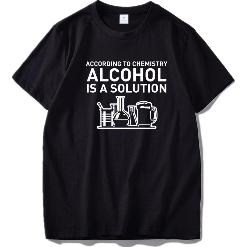 Eu Size According To Chemistry Alcohol Is A Solution Funny Chemical Reaction Experimental Bottle 100 Cotton S