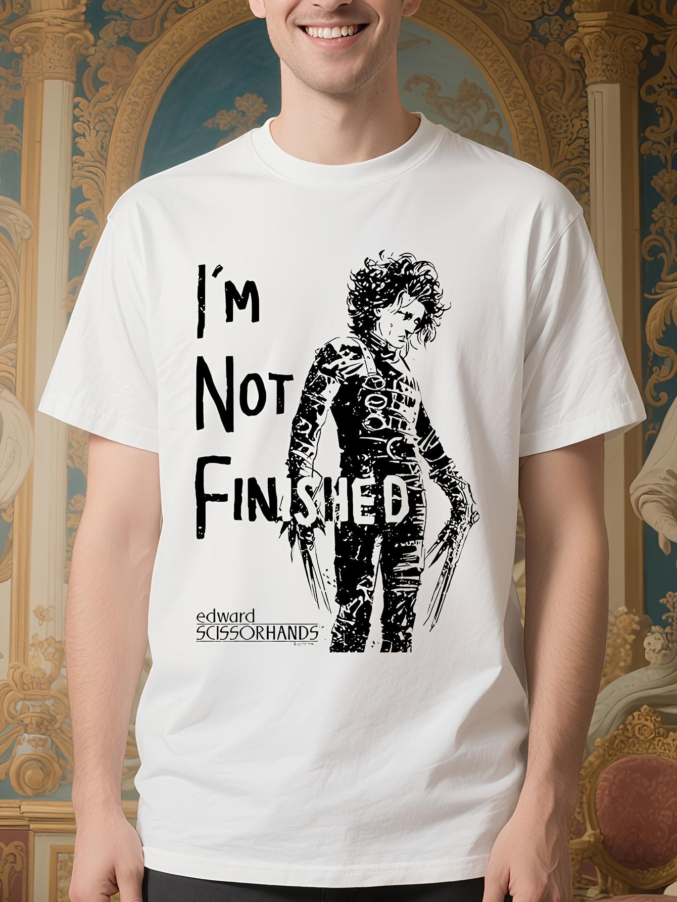 Edward Scissorhands I m Not Finished Graphic Tshirt for M... S