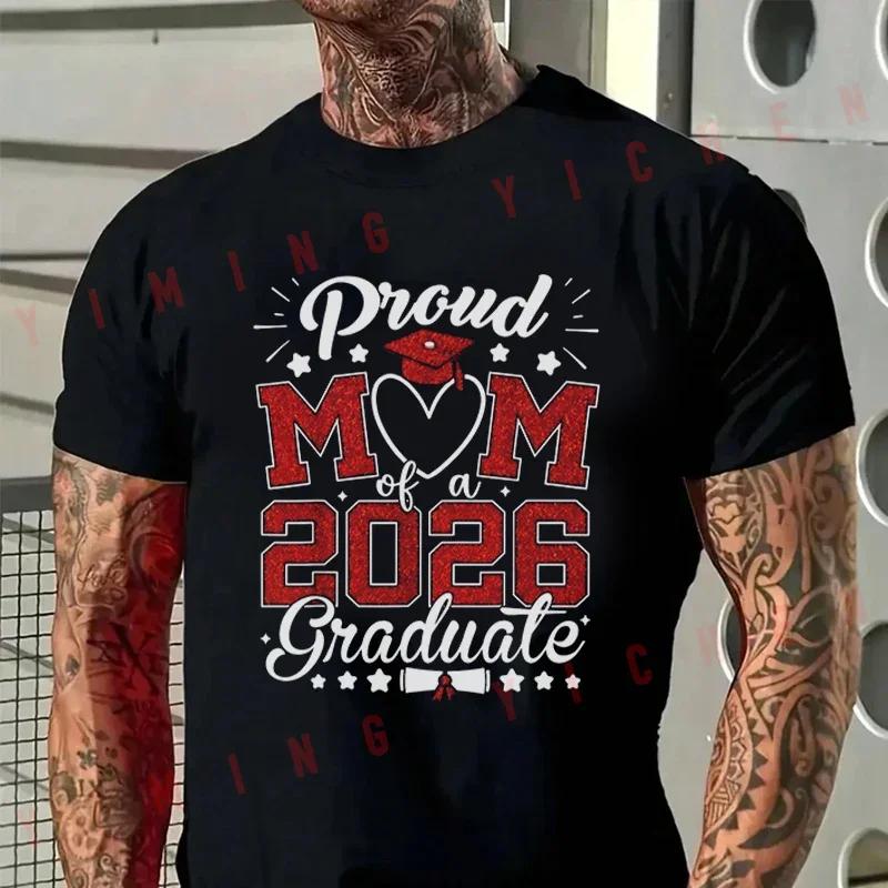 Proud Mom Of A Graduate T-Shirt Class Of Senior Year Celebration Motorcycle Tshirt Cotton Short