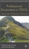 Bok Professional Encounters In TESOL : Discourses of Teachers In Teaching