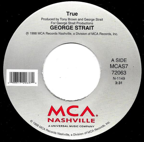 

7inch Record GEORGE STRAIT - True 72063 MCA Nashville 1998 US Folk Used