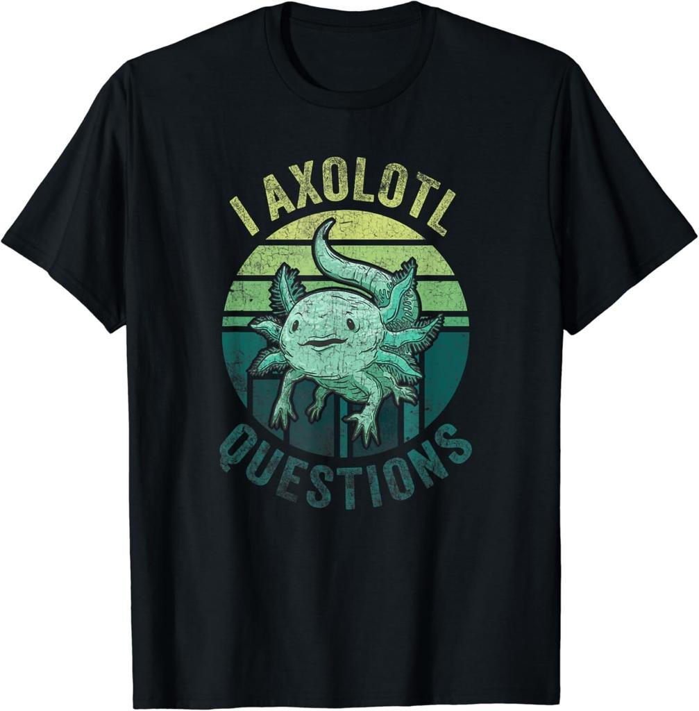 I Axolotl Questions Retro Funny Cute Axolotl Gift Unisex T-Shirt