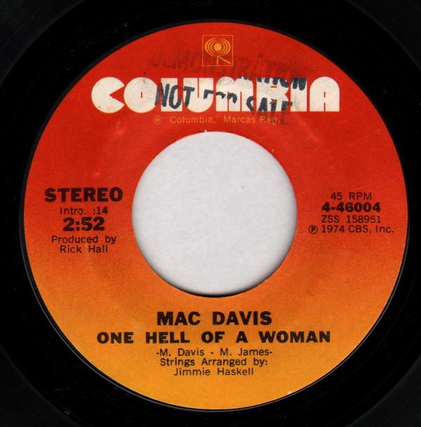 

7inch Record MAC DAVIS - One Hell Of A Woman 446004 Columbia 1974 US Folk Used