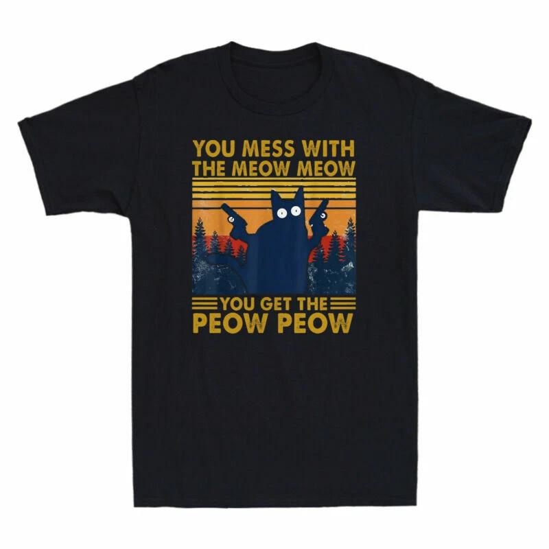 Black Cat You Mess With The Meow Meow You Get The Peow Peow Vintage Men T-Shirt S