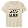 Jus Jesus Christian Faith Graphic T-Shirt Religious Gift Tee