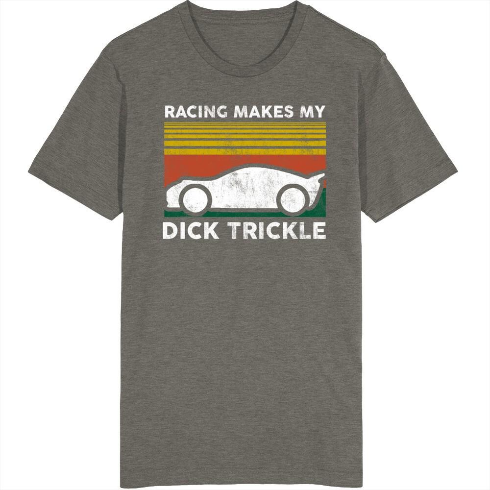 

Racing Makes My Dick Trickle Sunset Funny Distressed Vintage T Shirt XL