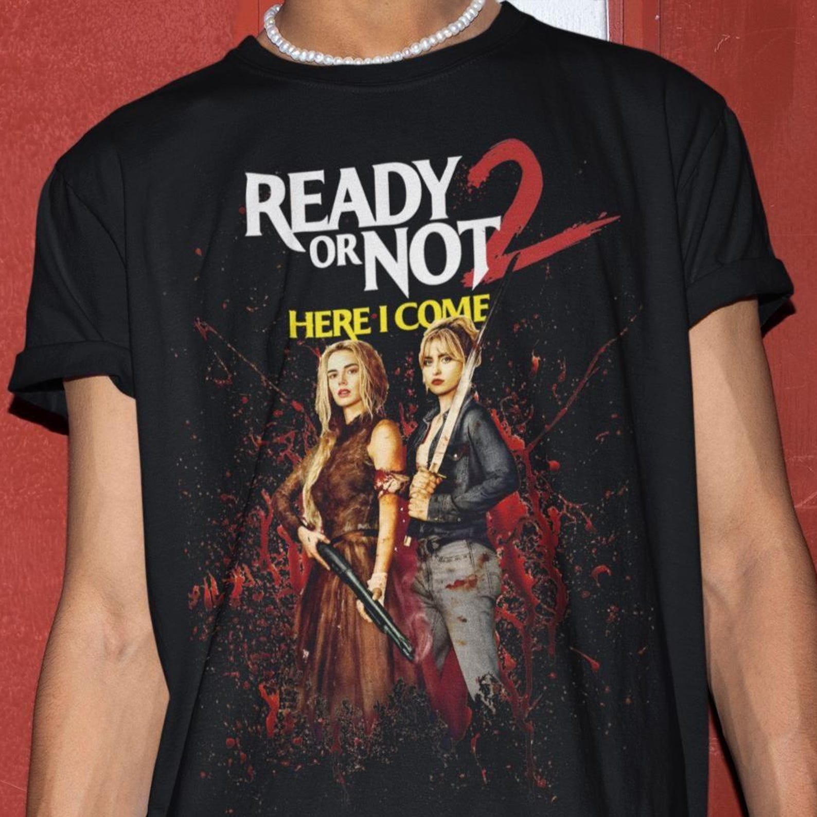 Ready or Not 2 Movie Shirt - Horror Movie Tshirt,Samara Weaving S