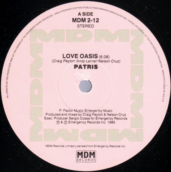 

12inch Record PATRIS - Love Oasis MDM212 MDM Records 1985 UK Dance & Electronica Used