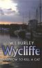Wycliffe and How To Kill A Cat by W.J. Burley Paperback Book 9780752880822