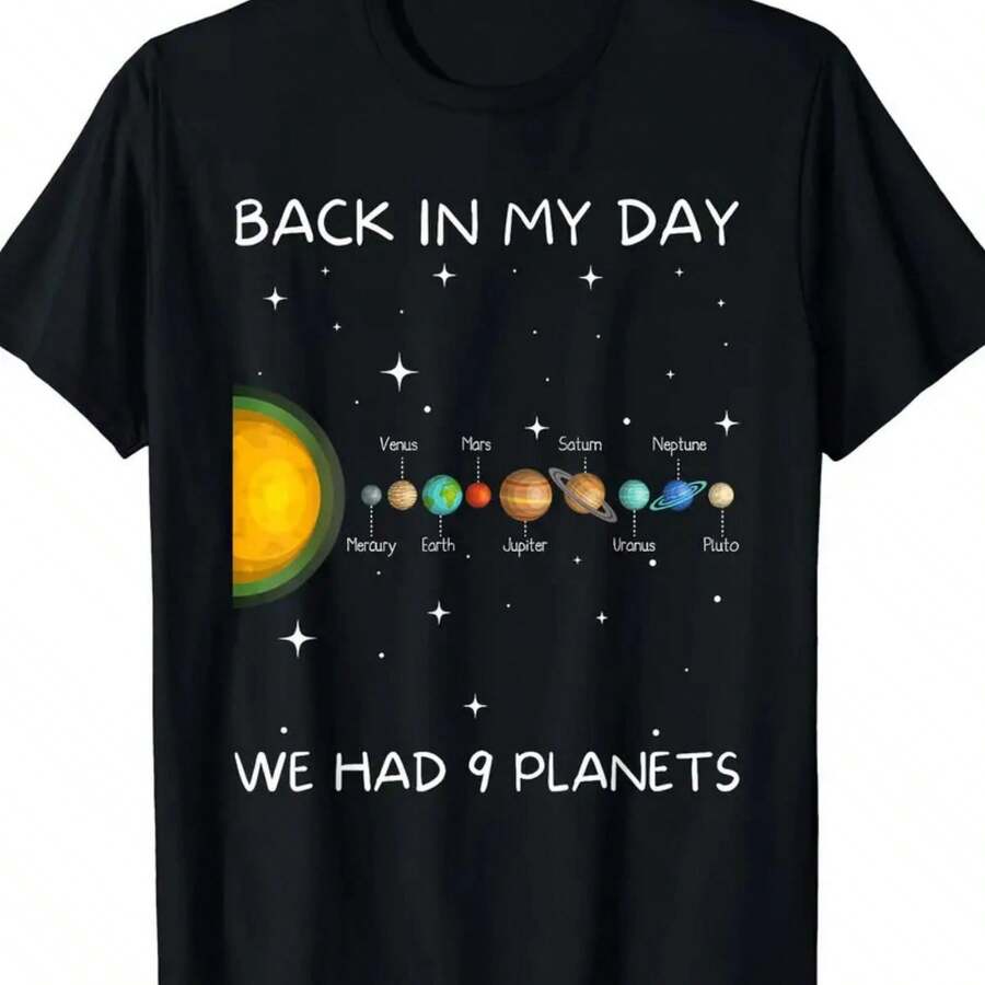 180GSM Pure Cotton Printed T-Shirt With Back In My Day We Had Nine Planets Space Pluto Astronomy S разноцветный