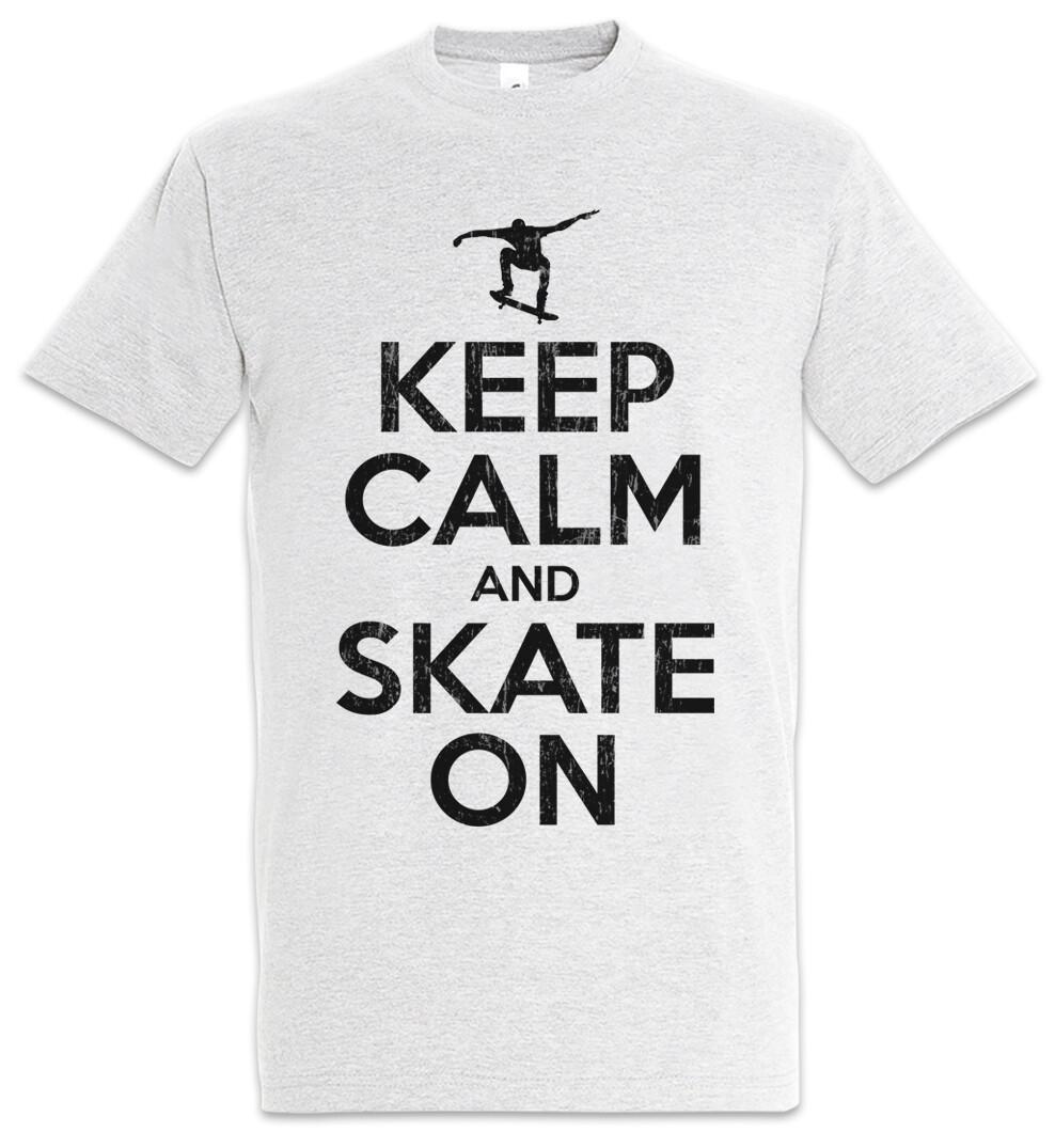 Keep Calm And Skate On Mens T-Shirt Mens Womens Tees Top Skateboard Skate Or Skater Park Deck Die 2XL