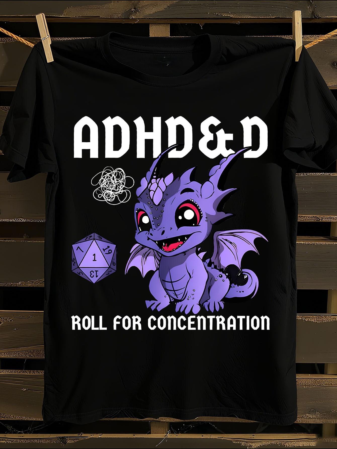 ADHDD Roll for Concentration Tshirt S