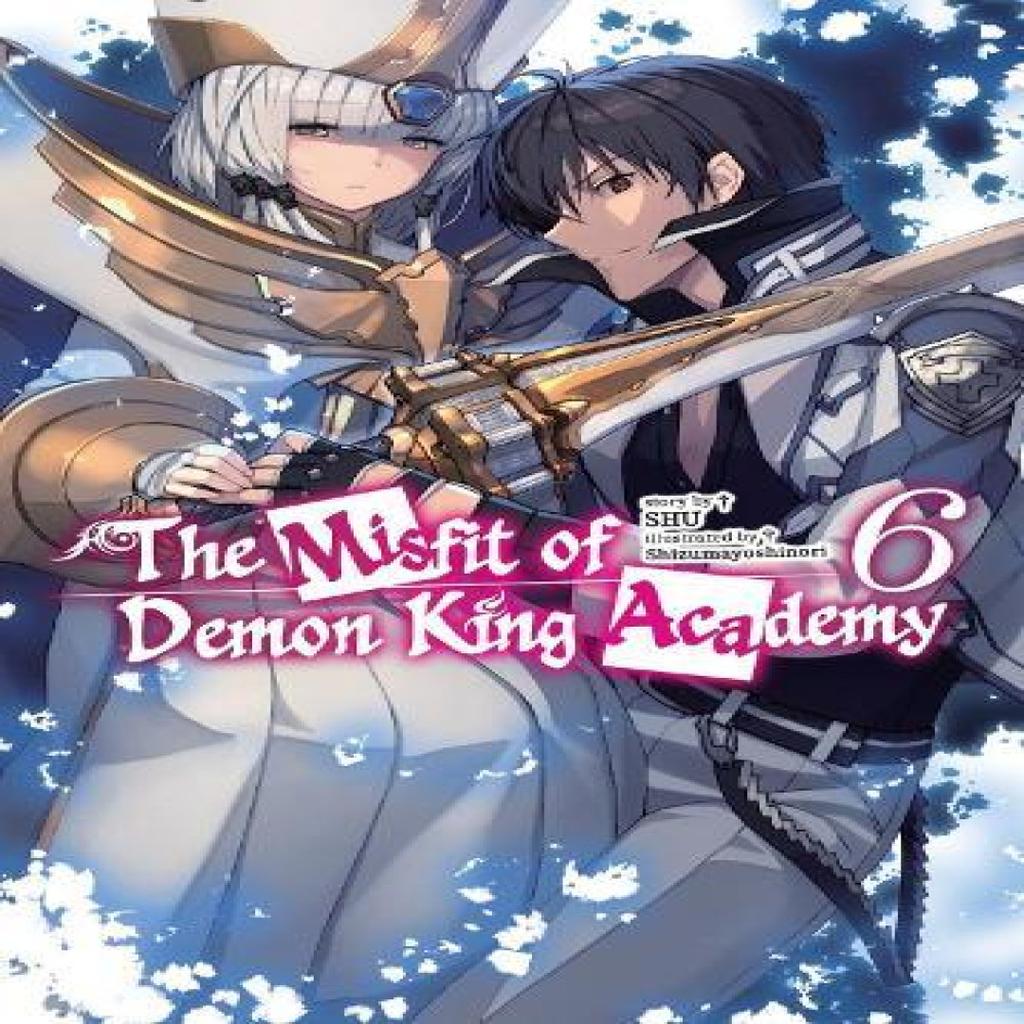 The Misfit of Demon King Academy Vol. 6 light novel by Z. Mana Paperback Book 9781975391065