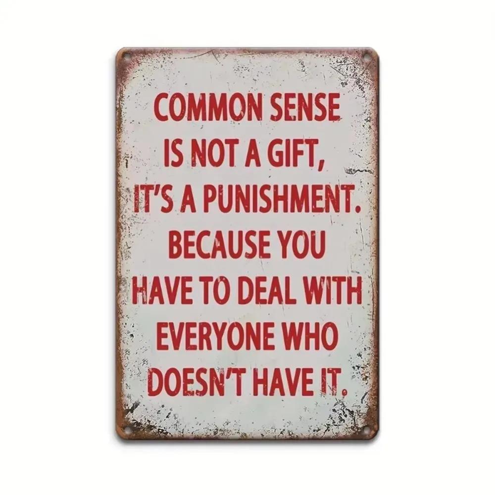 Vintage Metal Sign Common Sense Is Not A Gift For Bar Wall Decor