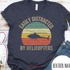 Helicopter T Shirt Easily Distracted By Birthday For Lover Funny Pilot Flying Retro Vintage Vintage Casual Versatile